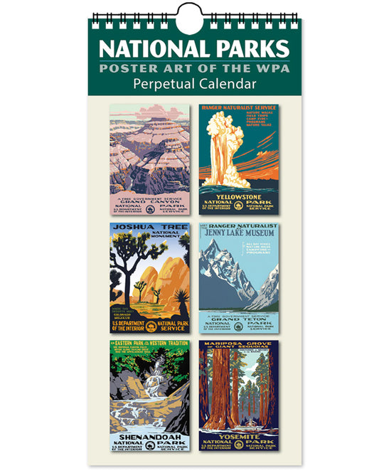 National Parks Poster Art of the WPA Perpetual Calendar Birthday Anniversary